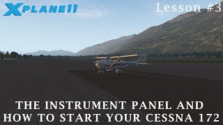 Flight School Lesson 3  The Instrument Panel and How to Start Your Cessna 172 [upl. by Herrod]