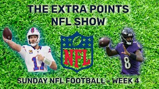 THE EXTRA POINTS NFL SHOW SUNDAY WEEK 4 [upl. by Talanta]