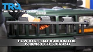 How To Replace Ignition Coil 19842001 Jeep Cherokee [upl. by Rodrich]