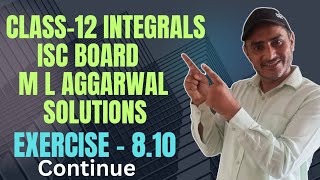 Integrals class 12 ISC board ML Aggarwal exercise 82 continue how to integrate by partial fraction [upl. by Halehs]