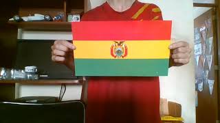 my flag of Bolivia and their anthem [upl. by Nnaihs]