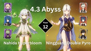 C0 Nahida Hyperbloom amp C6 Ningguang Double Pyro  Spiral Abyss 43 Floor 12  9 stars [upl. by Hume]