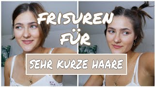 3 Frisuren für SEHR KURZE HAARE  how to style very short hair [upl. by Younger444]