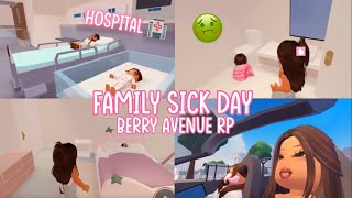 Family sick day berry avenue rp WITH VOICE [upl. by Drucie187]