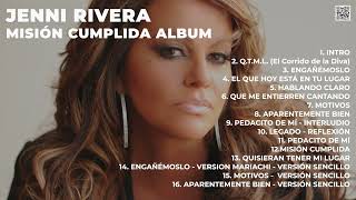 Jenni Rivera  Misión Cumplida Álbum Completo [upl. by Lesh271]