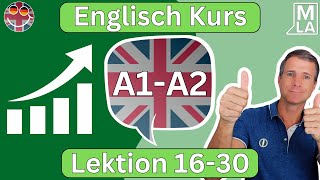 🇬🇧 Englisch für Anfänger  Lektion 1630  Schnell Englisch Lernen  Kurs A1A2 🇬🇧 [upl. by Rillis]