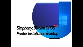 Simphony Bixolon OPOS Printer Installation and Setup [upl. by Casanova]