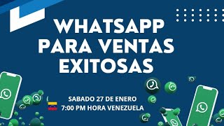 WhatsApp para ventas exitosas [upl. by Seigel593]