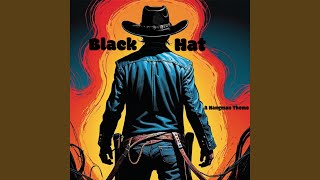 Black Hat  A Hangman Theme [upl. by Heng296]