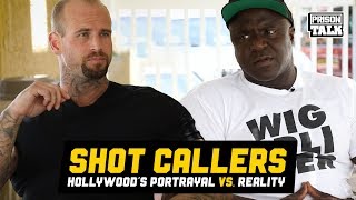 SHOT CALLERS  Hollywood portrayal vs Reality  Prison Talk 1922 [upl. by Tarr]