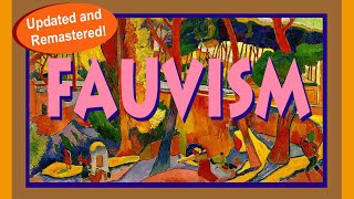 Fauvism [upl. by Tatiania]