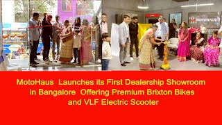 MotoHaus Launches its First Dealership Showroom in Bangalore Offering Premium Brixton Bikes and VL [upl. by Alocin]