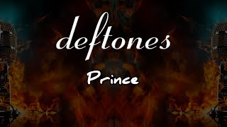 Deftones  Prince Karaoke Metal [upl. by Marguerita856]