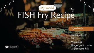 Fry Fish Recipe Boneless Fish RecipeMy World [upl. by Nagek]