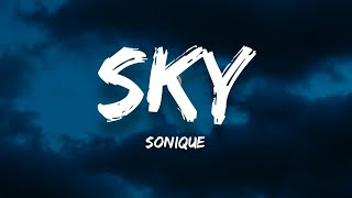 Sonique  Sky Lyrics [upl. by Amzaj716]