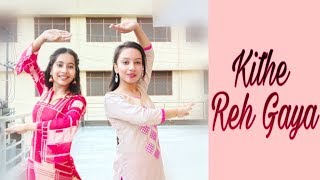 Kithe Reh Gaya  Neeti Mohan  Performed By Prachi Verma ft Shefali Sharma [upl. by Gerianne764]