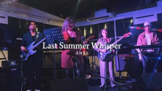 Last Summer Whisper  Anri Paprika LIVE  Skinny Mike’s BGC [upl. by Nirhtak]