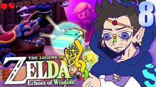 Back to the Castle Again ohh  The Legend of Zelda Echoes of Wisdom  Part 8 [upl. by Wardle]