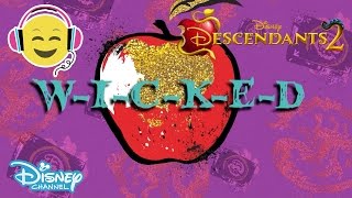 Descendants 2  Ways To Be Wicked Lyrics  Official Disney Channel UK [upl. by Glenna]