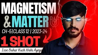 Class 12 Physics Magnetism amp Matter in ONESHOT with PYQ Chapter 5 CBSE 202324 Party series🔥 [upl. by Yllac]