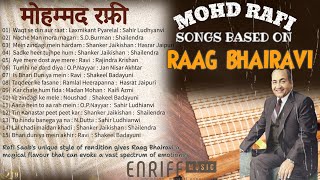 RAAG BHAIRAVI BASED SONGS OF MOHAMMED RAFI  AMAZING COLLECTION OF RAFI SAAB  BOLLYWOOD HITS [upl. by Daj966]