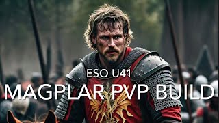 ESO U41 Magplar PVP Build with gameplay [upl. by Arriaes]