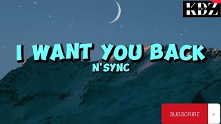 NSync  I Want You Back Lyrics [upl. by Nnylekoorb]