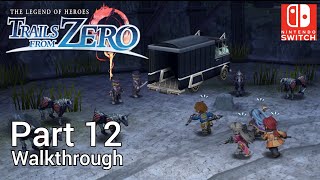 Walkthrough Part 12 The Legend of Heroes Trails from Zero Nintendo Switch No Commentary [upl. by Odo]