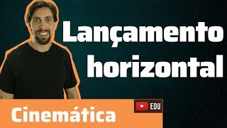 Cinemática Lançamento horizontal  Física [upl. by Maccarthy]