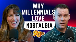 Why Millennials Love Nostalgia [upl. by Schnapp766]