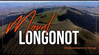 MOUNT LONGONOT  KENYA [upl. by Atimad93]