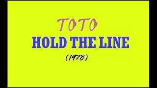 TOTO  Hold The Line [upl. by Nnylatsyrc]