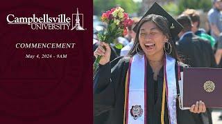 Campbellsville University 2024 Spring Commencement  May 4th 900 Service [upl. by Reeher]