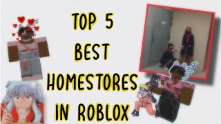 Top 5 Best Homestores in Roblox [upl. by Peisch]