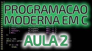 Programação moderna em C  Aula 2 Variáveis booleanas e do tipo char [upl. by Survance]