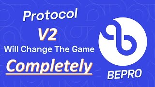 Bepro Network Protocol V2 Will Be A Game Changer [upl. by Melanie]