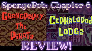 SpongeBob Month Chapter 6 Grandpappy The Pirate amp Cephalopod Lodge REVIEW 🏴‍☠️🙄 [upl. by Vin]