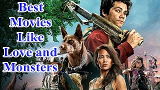 5 Best Movies Like Love and Monsters You Must See  Jessica Henwick  Dylan OBrien [upl. by Collar563]