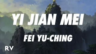 Fei Yuching  Yi Jian Mei Xue hua piao piao Lyrics [upl. by Nnad]