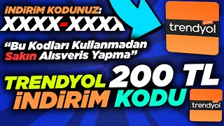 TRENYOL 200 TL İNDİRİM KODU ALMA YENİ KODLAR  Trendyol İndirim Kodları 2023 [upl. by Rahel]