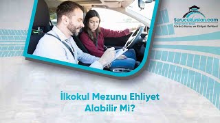 İlkokul Mezunu Ehliyet Alabilir mi [upl. by Lief]