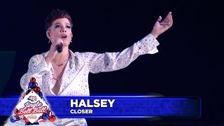 Halsey  ‘Closer’ Live at Capital’s Jingle Bell Ball 2018 [upl. by Bevers]