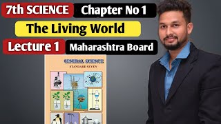 7th Science  Chapter 1 The Living World Adaptation amp Classification  Lecture 1 Maharashtra Board [upl. by Ynaffet]