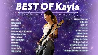 Kayla Bohan Greatest Hit Full Album From 613 years old  2024 [upl. by Eerihs44]