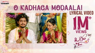 O Kadhagaa Modaalai Lyrical  Laggam Time  RajeshNavya  Prajoth K Vennam  Rahul Nambiar [upl. by Carita]