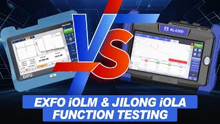 EXFO iOLM and JILONG iOLA function testing [upl. by Gabriela]