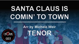 Santa Claus Is Comin To Town  TENOR  Arr Michele Weir [upl. by Asiluj924]