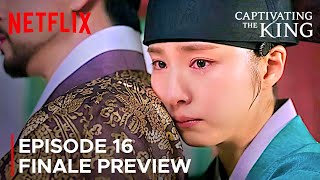 Captivating the King  Episode 16 Finale Preview  Jo JungSuk  Shin Sekyung ENG SUB [upl. by Trilby127]