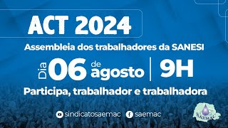 ASSEMBLEIA TRABALHADORES DA SANESI SOBRE O ACT [upl. by Girvin909]