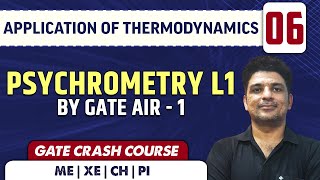 Application of Thermodynamics 06 l Psychrometry L1 l Mechanical Engineering  GATE Crash Course [upl. by Fernandes]